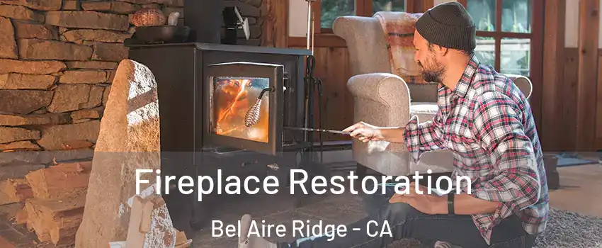 Fireplace Restoration Bel Aire Ridge - CA