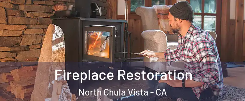 Fireplace Restoration North Chula Vista - CA