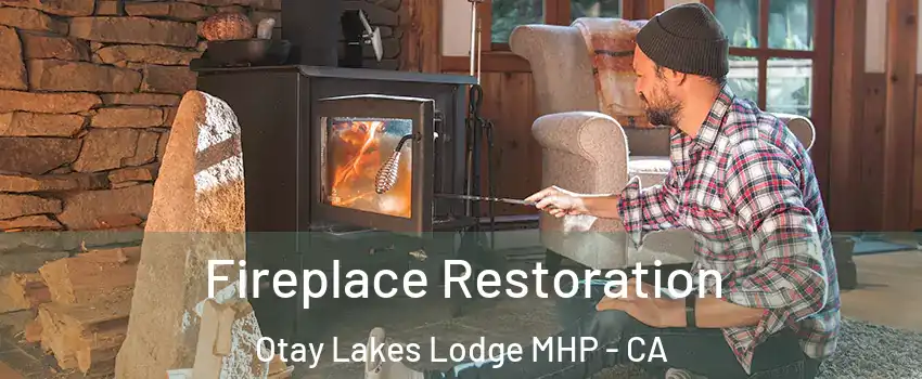 Fireplace Restoration Otay Lakes Lodge MHP - CA