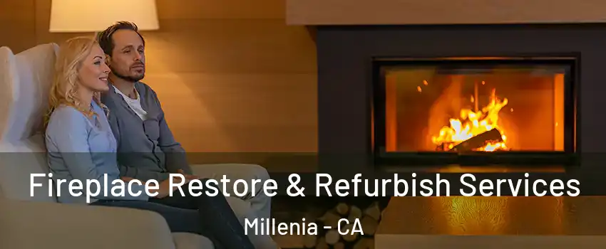 Fireplace Restore & Refurbish Services Millenia - CA