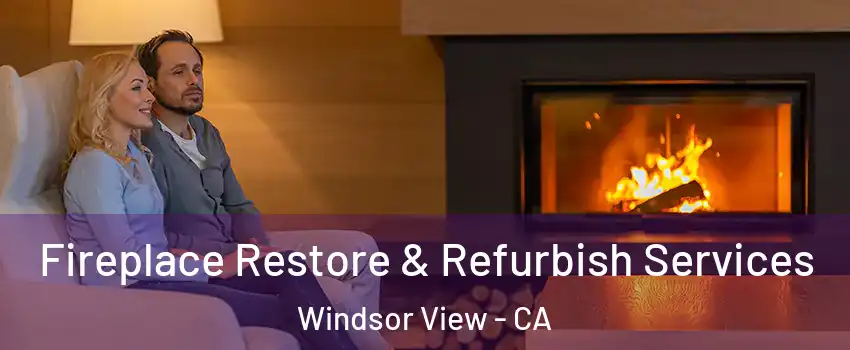 Fireplace Restore & Refurbish Services Windsor View - CA