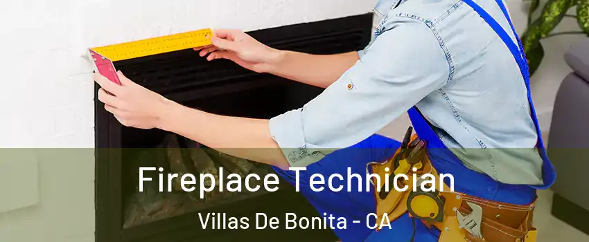 Fireplace Technician Villas De Bonita - CA