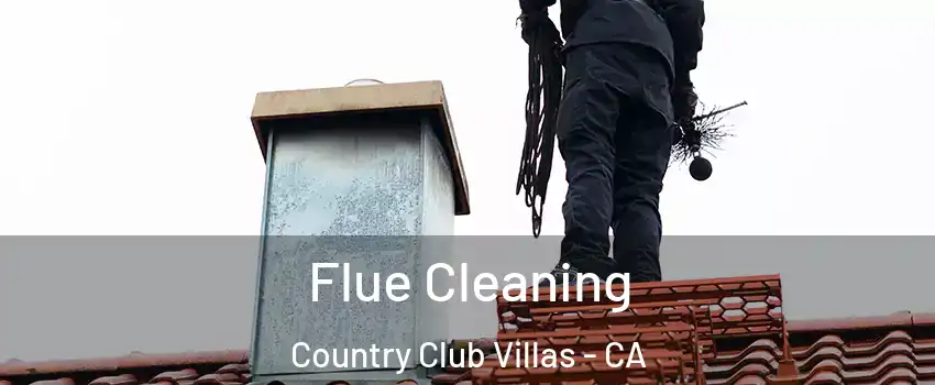 Flue Cleaning Country Club Villas - CA