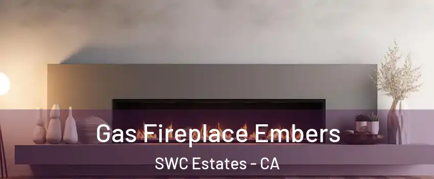 Gas Fireplace Embers SWC Estates - CA