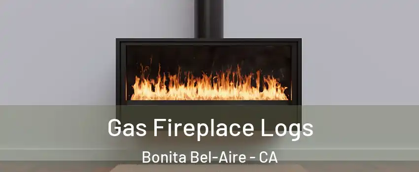 Gas Fireplace Logs Bonita Bel-Aire - CA