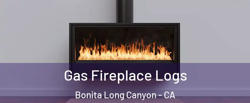 Gas Fireplace Logs Bonita Long Canyon - CA