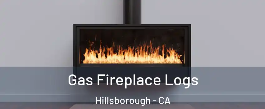 Gas Fireplace Logs Hillsborough - CA