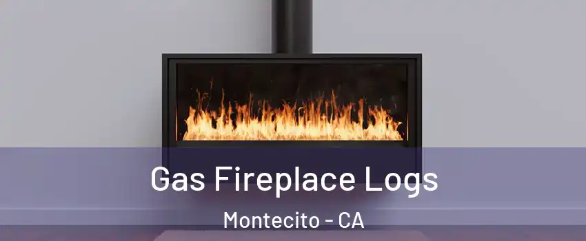 Gas Fireplace Logs Montecito - CA