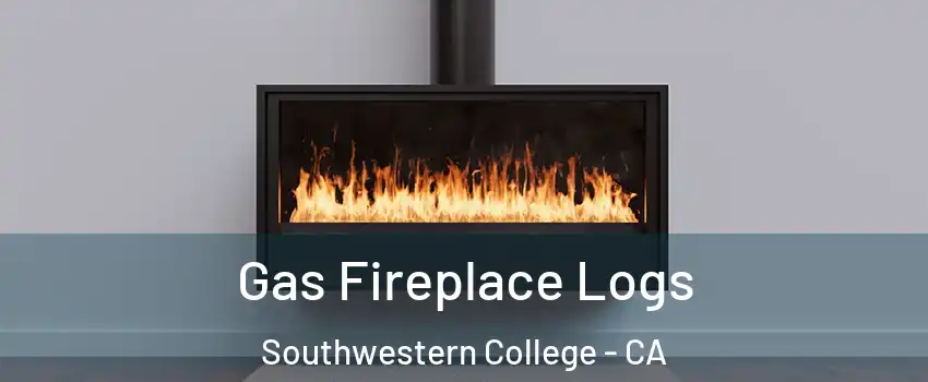 Gas Fireplace Logs Southwestern College - CA