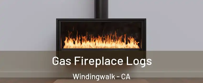Gas Fireplace Logs Windingwalk - CA