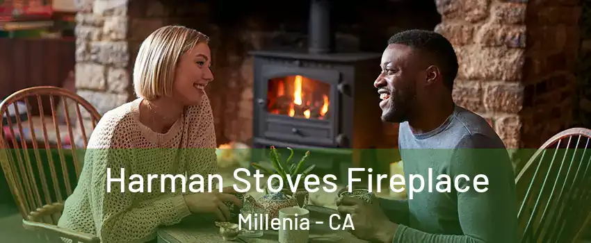 Harman Stoves Fireplace Millenia - CA