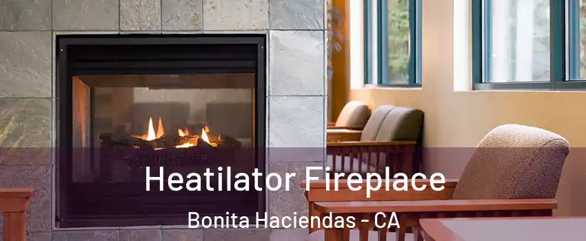 Heatilator Fireplace Bonita Haciendas - CA