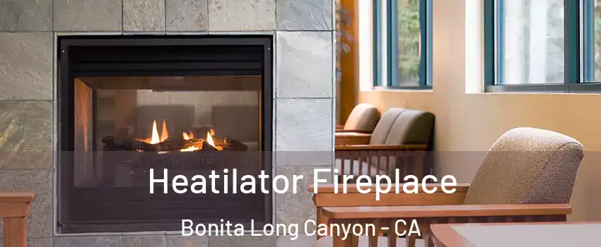 Heatilator Fireplace Bonita Long Canyon - CA