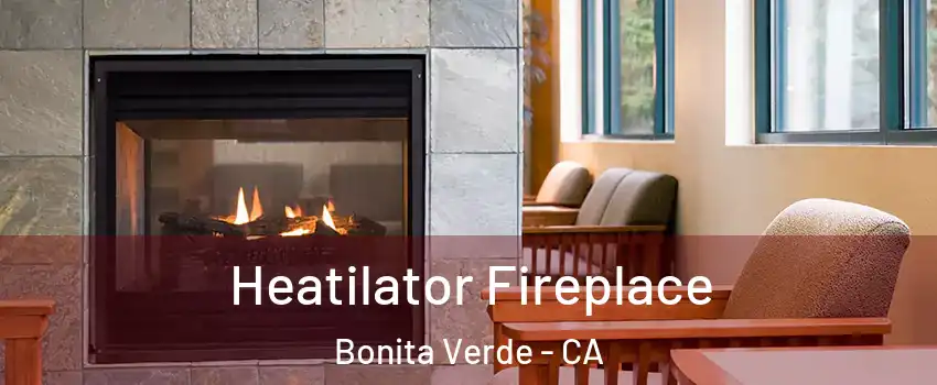 Heatilator Fireplace Bonita Verde - CA