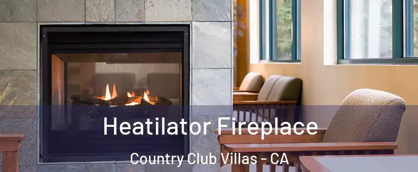 Heatilator Fireplace Country Club Villas - CA