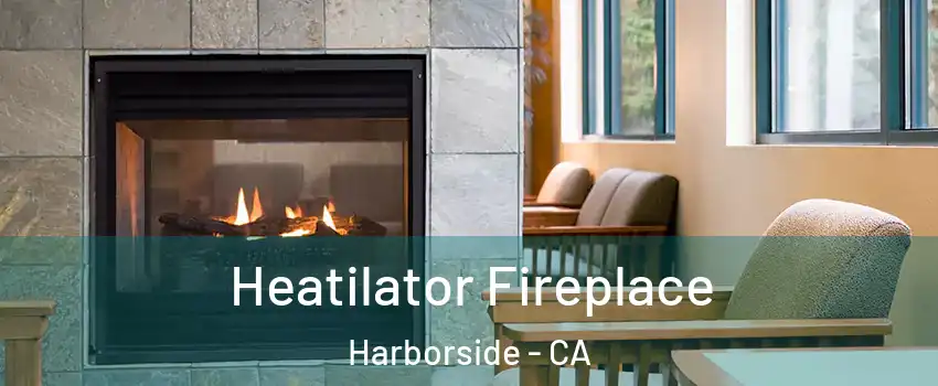 Heatilator Fireplace Harborside - CA