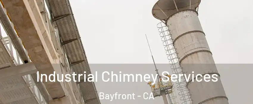 Industrial Chimney Services Bayfront - CA