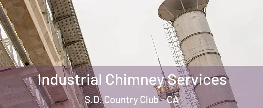Industrial Chimney Services S.D. Country Club - CA