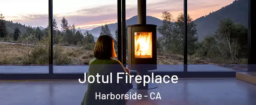 Jotul Fireplace Harborside - CA