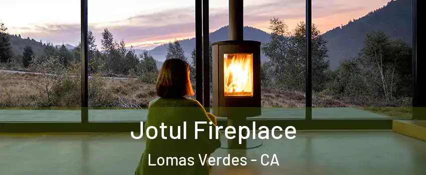 Jotul Fireplace Lomas Verdes - CA
