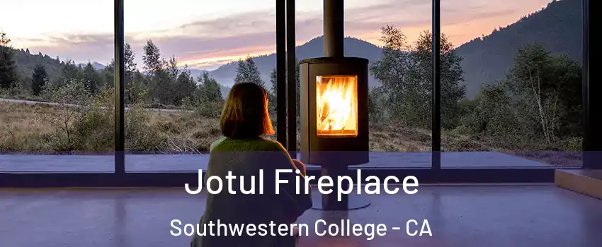 Jotul Fireplace Southwestern College - CA