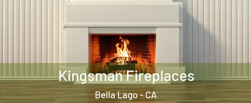 Kingsman Fireplaces Bella Lago - CA