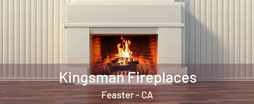 Kingsman Fireplaces Feaster - CA