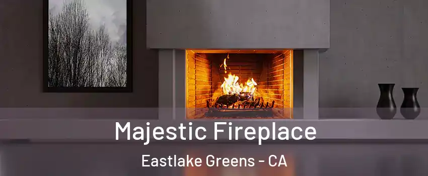Majestic Fireplace Eastlake Greens - CA