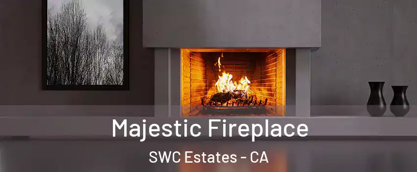 Majestic Fireplace SWC Estates - CA