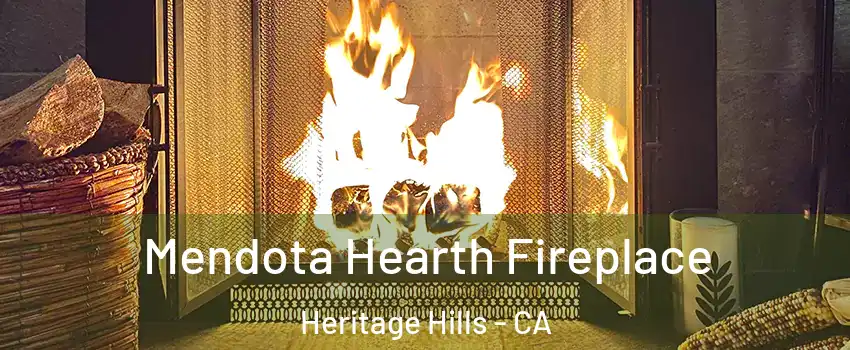 Mendota Hearth Fireplace Heritage Hills - CA