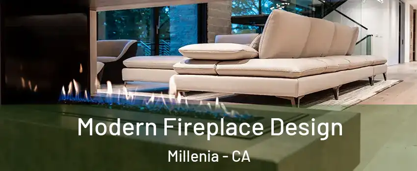 Modern Fireplace Design Millenia - CA