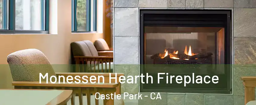 Monessen Hearth Fireplace Castle Park - CA