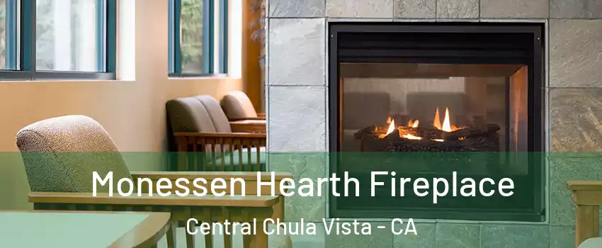 Monessen Hearth Fireplace Central Chula Vista - CA