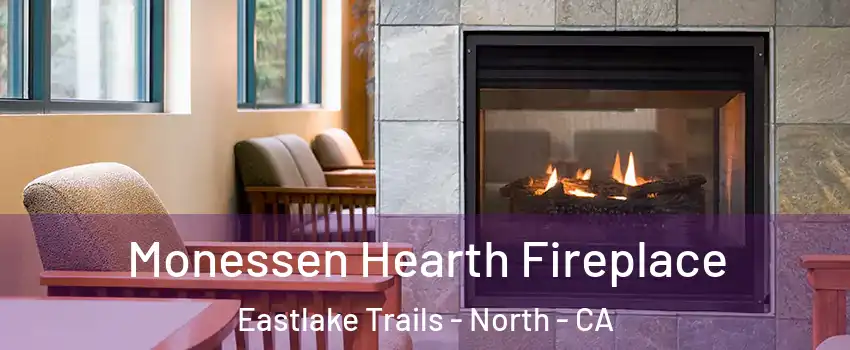 Monessen Hearth Fireplace Eastlake Trails - North - CA