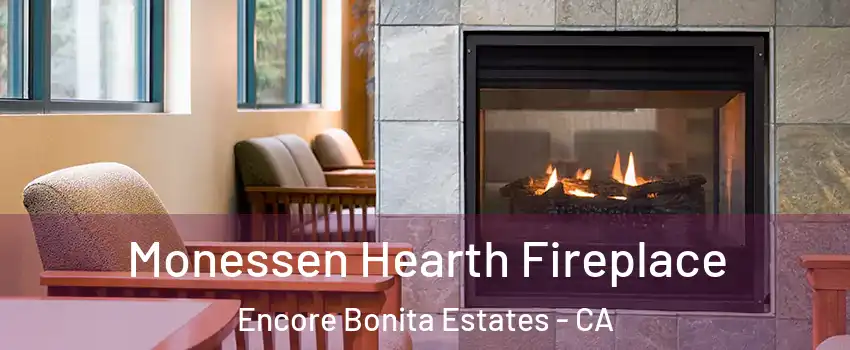 Monessen Hearth Fireplace Encore Bonita Estates - CA