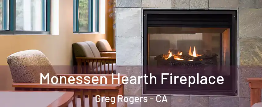 Monessen Hearth Fireplace Greg Rogers - CA