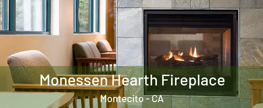Monessen Hearth Fireplace Montecito - CA