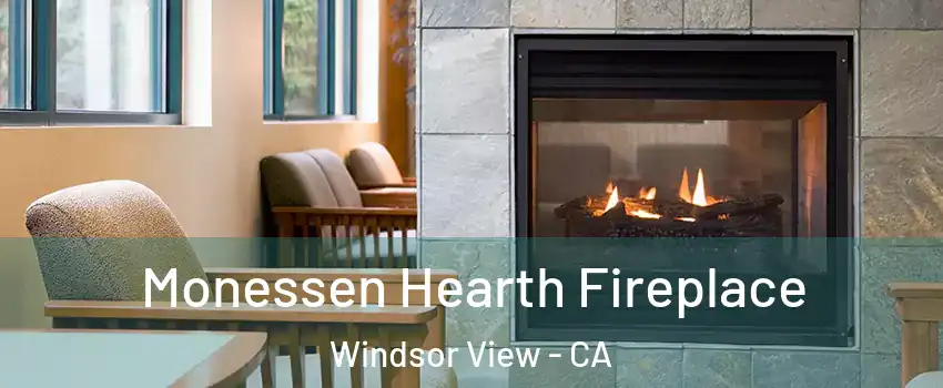 Monessen Hearth Fireplace Windsor View - CA