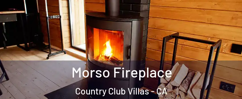 Morso Fireplace Country Club Villas - CA
