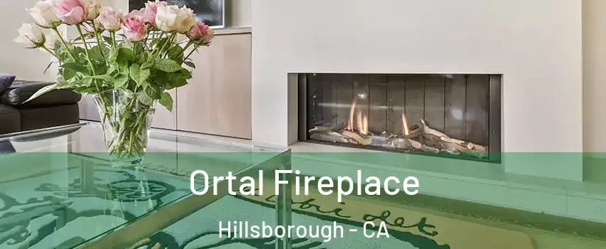 Ortal Fireplace Hillsborough - CA