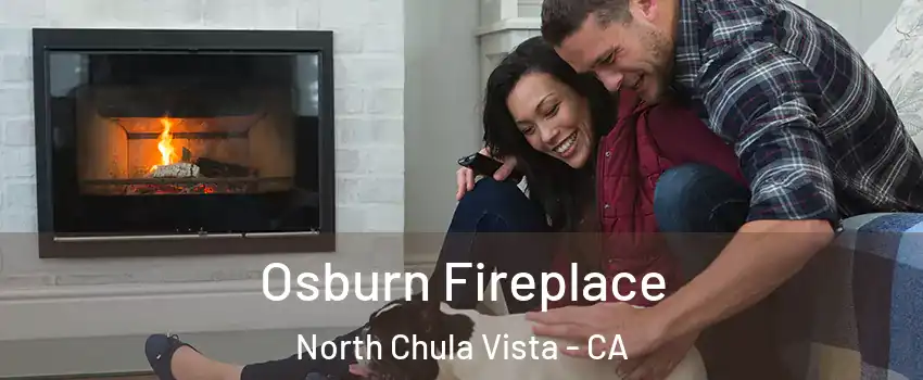 Osburn Fireplace North Chula Vista - CA