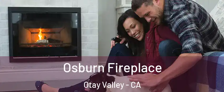 Osburn Fireplace Otay Valley - CA