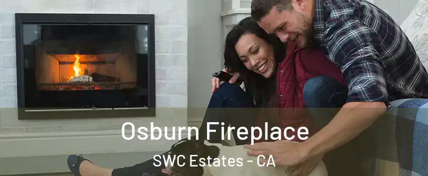 Osburn Fireplace SWC Estates - CA