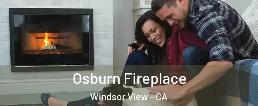 Osburn Fireplace Windsor View - CA