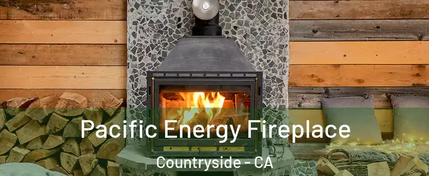 Pacific Energy Fireplace Countryside - CA