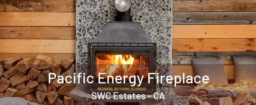 Pacific Energy Fireplace SWC Estates - CA