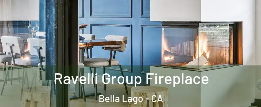 Ravelli Group Fireplace Bella Lago - CA
