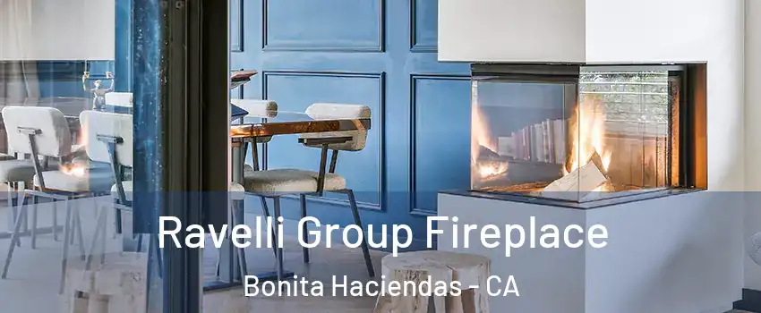 Ravelli Group Fireplace Bonita Haciendas - CA