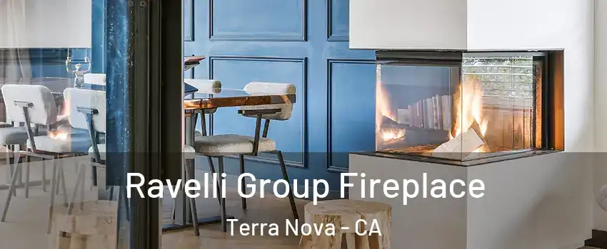 Ravelli Group Fireplace Terra Nova - CA