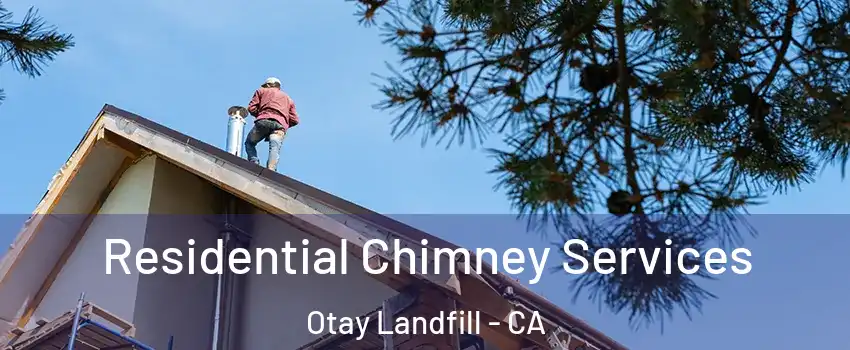 Residential Chimney Services Otay Landfill - CA